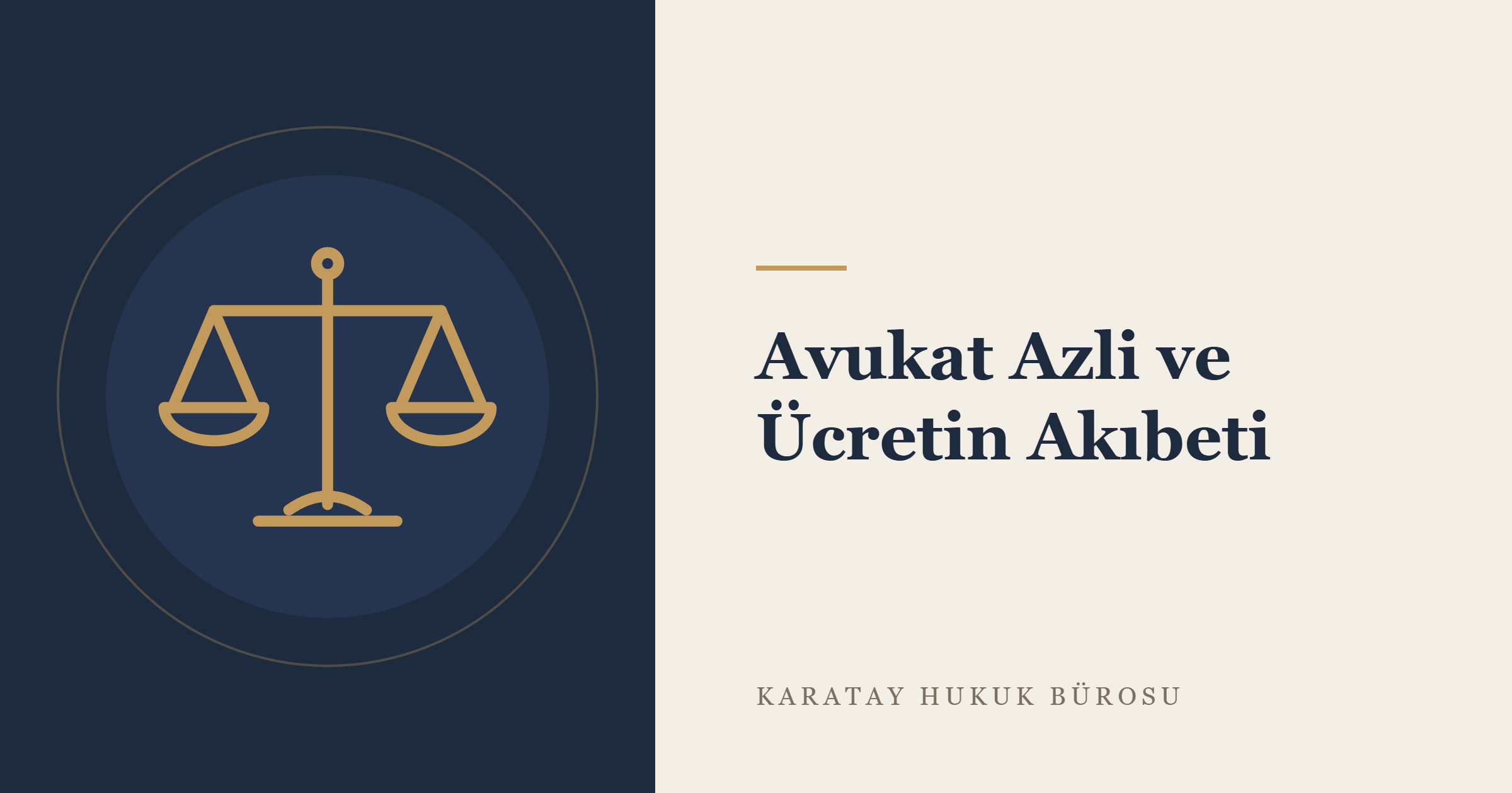 Avukatın Azli: Avukat Değiştirmek Mümkün mü, Ücret Ne Olur? konulu yazının görseli