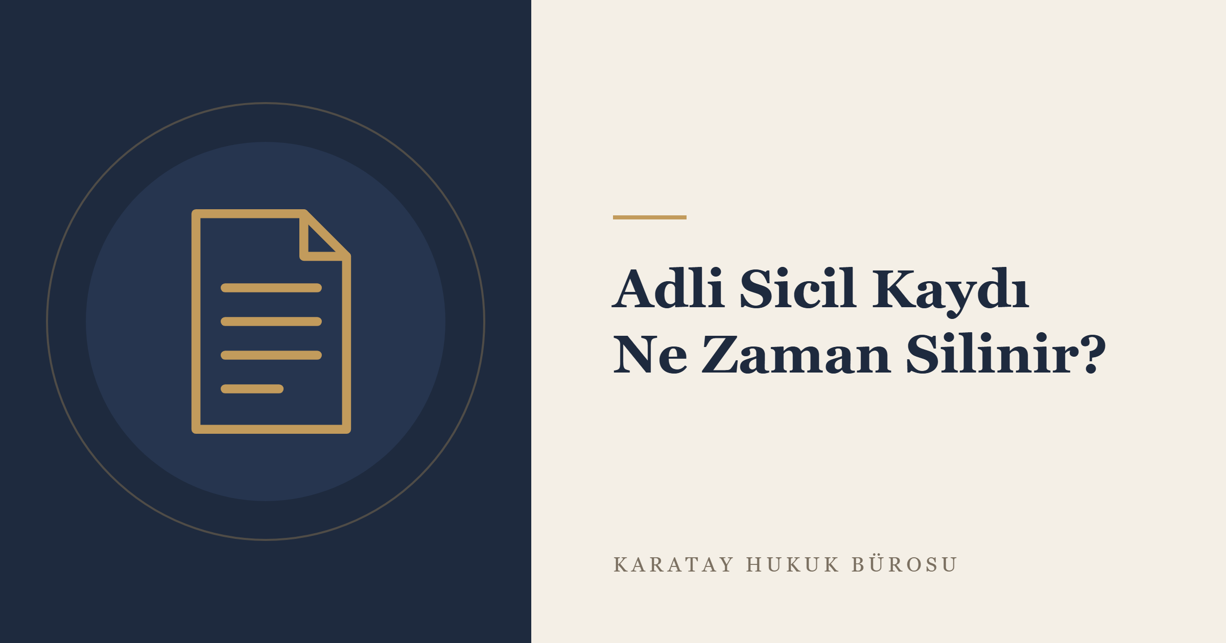 Adli Sicil Kaydının Silinme Süresi: Arşive Alınma ve Tamamen Silinme konulu yazının görseli