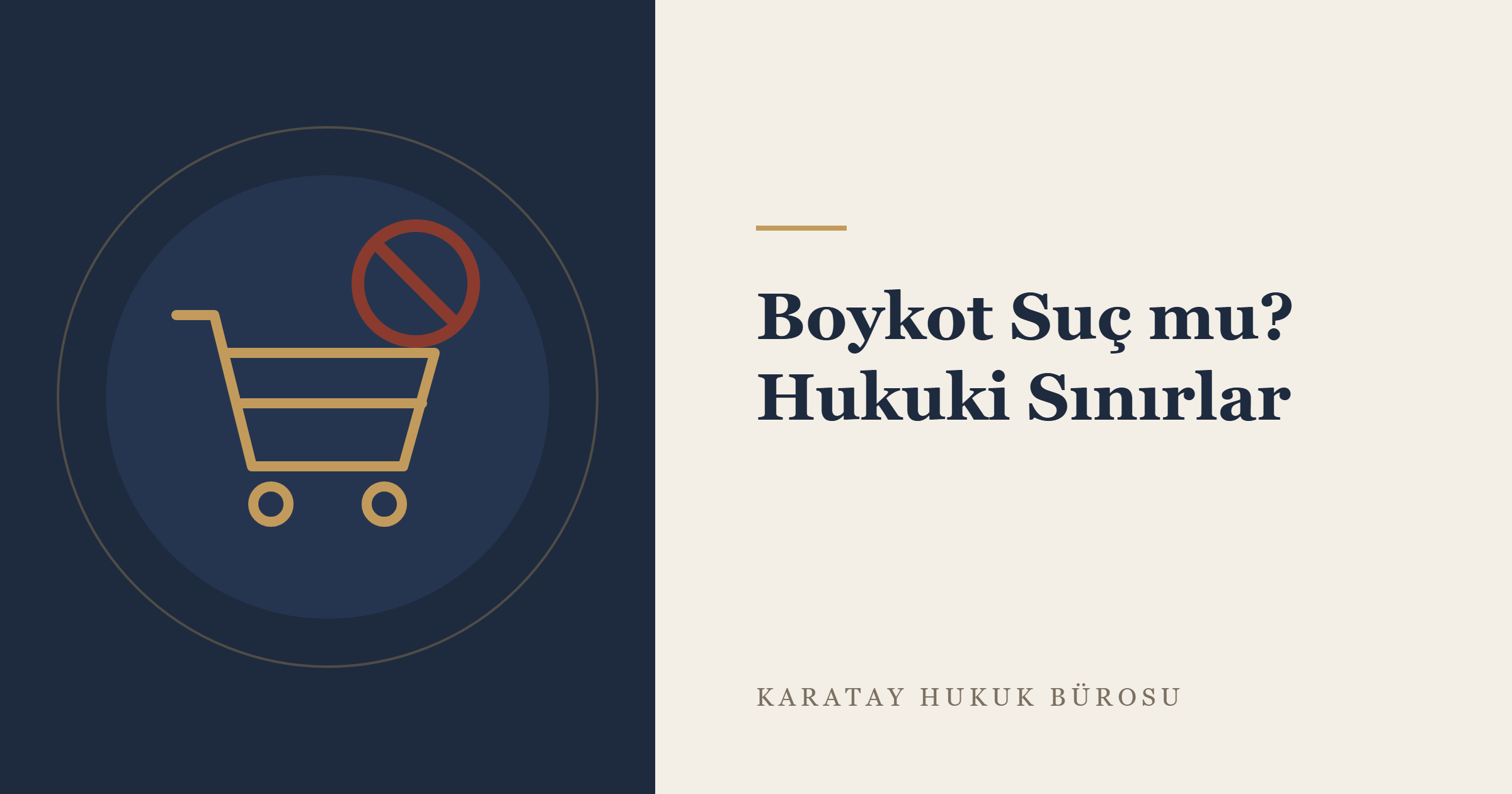 Boykot suç mu? Boykot çağrısının hukuki sınırları konulu yazının kapak görseli
