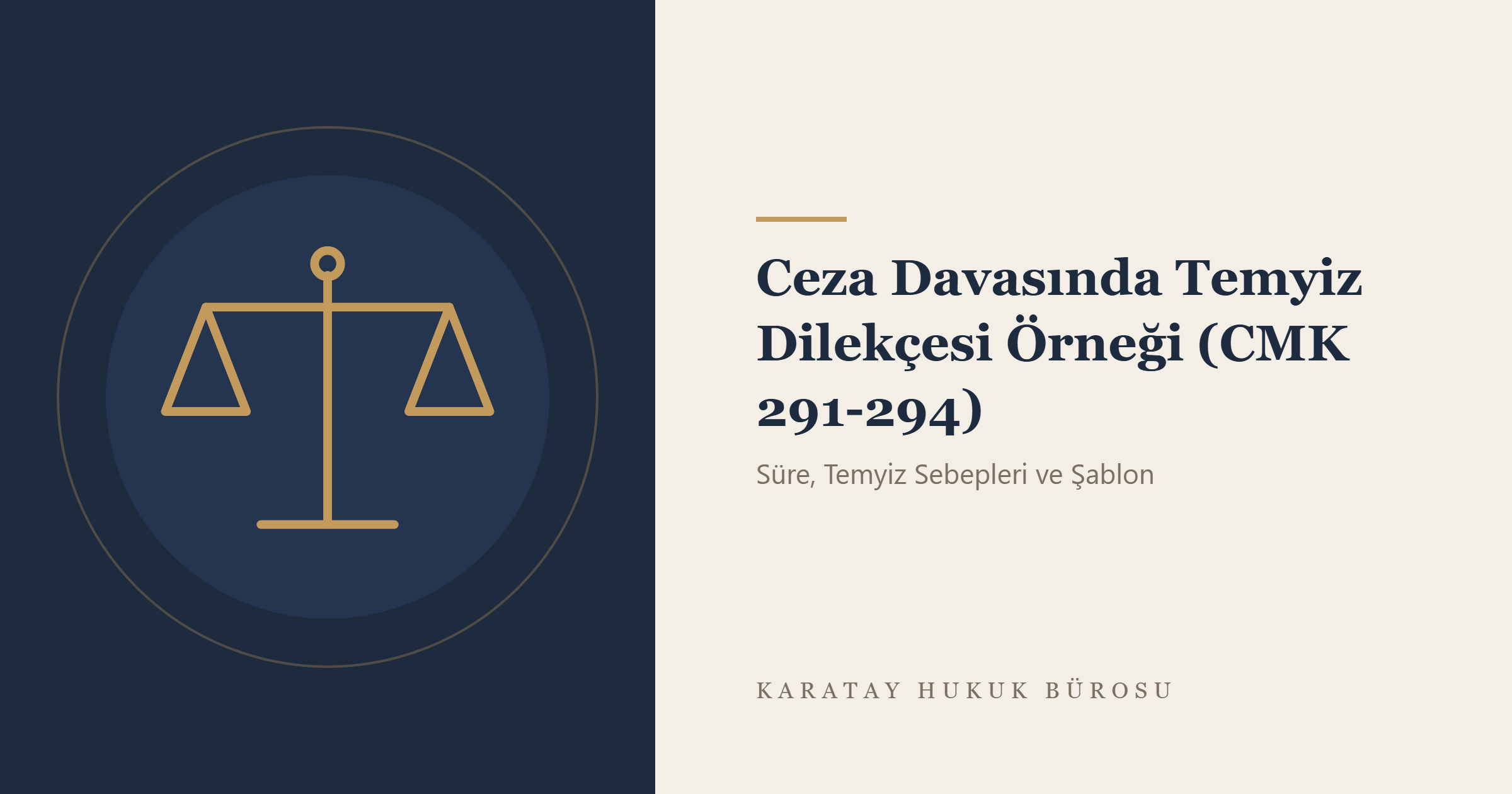 Ceza Davasında Temyiz Dilekçesi Örneği (CMK 291-294) konulu yazının görseli