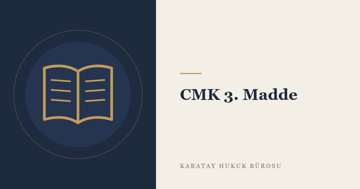 CMK 3. Madde konulu yazının görseli