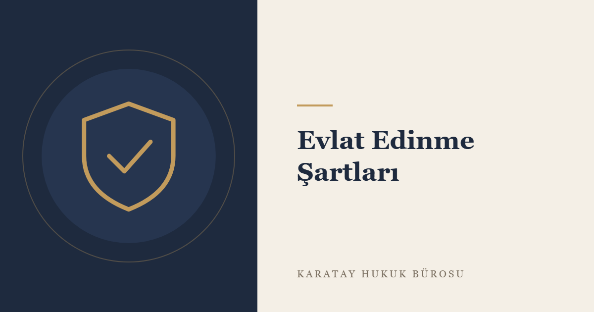 Evlat Edinme Şartları konulu yazının görseli