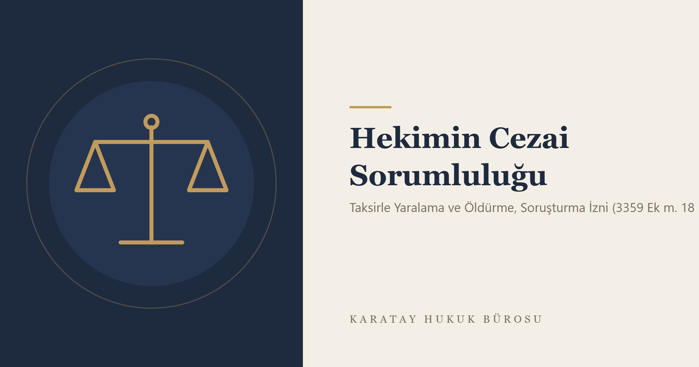 Hekimin Cezai Sorumluluğu konulu yazının görseli