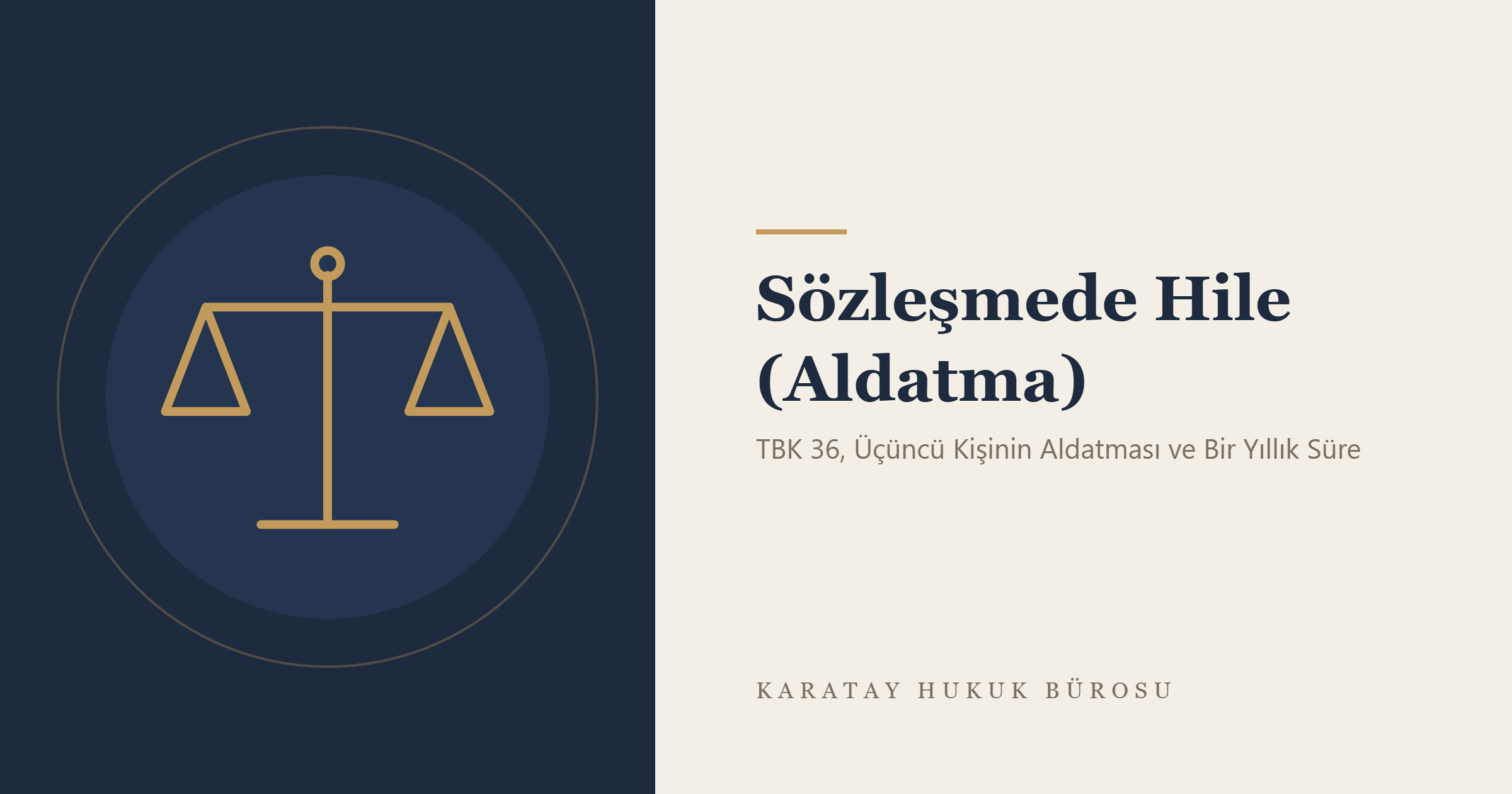 Sözleşmede Hile (Aldatma) konulu yazının görseli