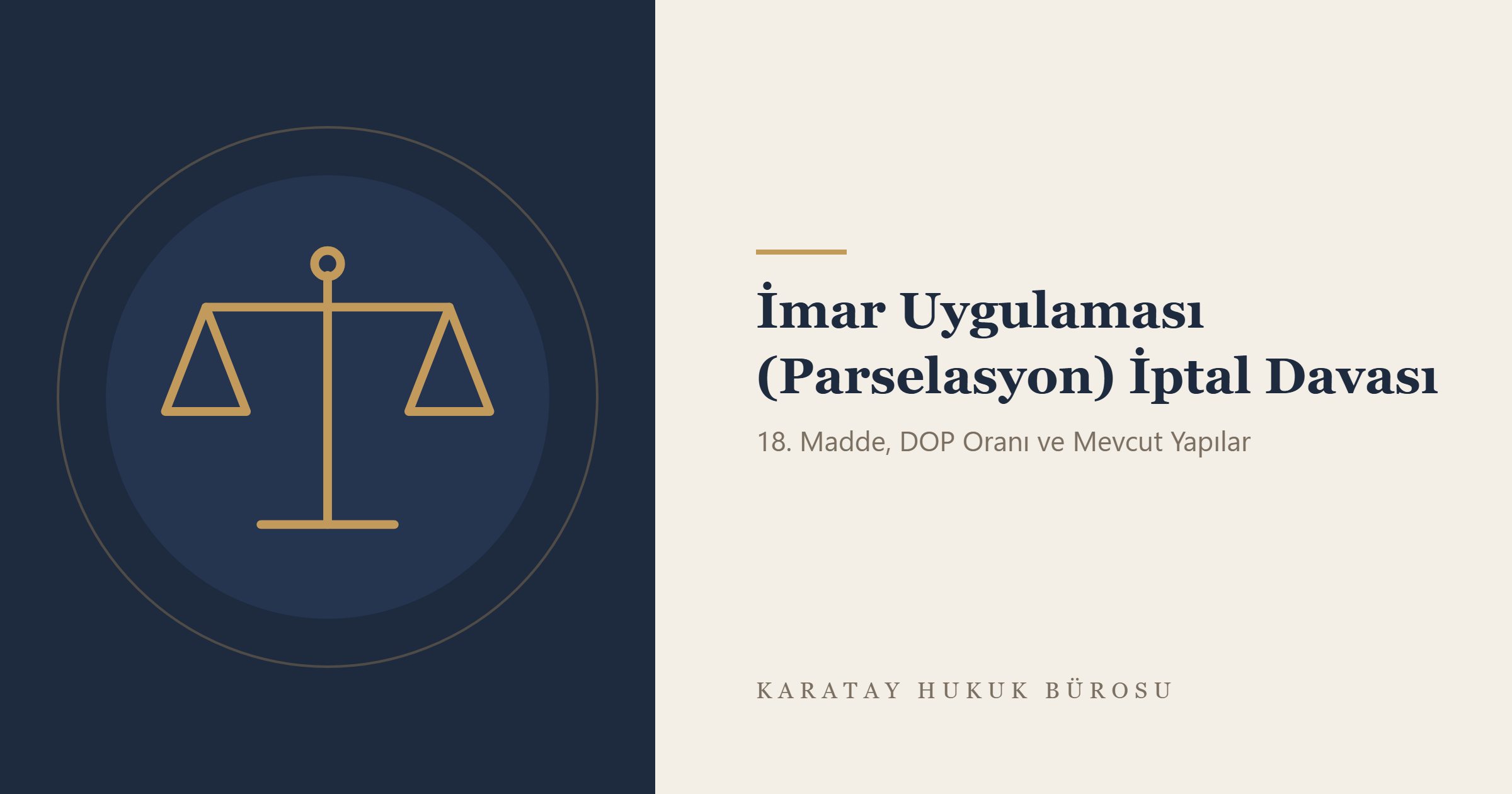 İmar Uygulaması (Parselasyon) İptal Davası konulu yazının görseli