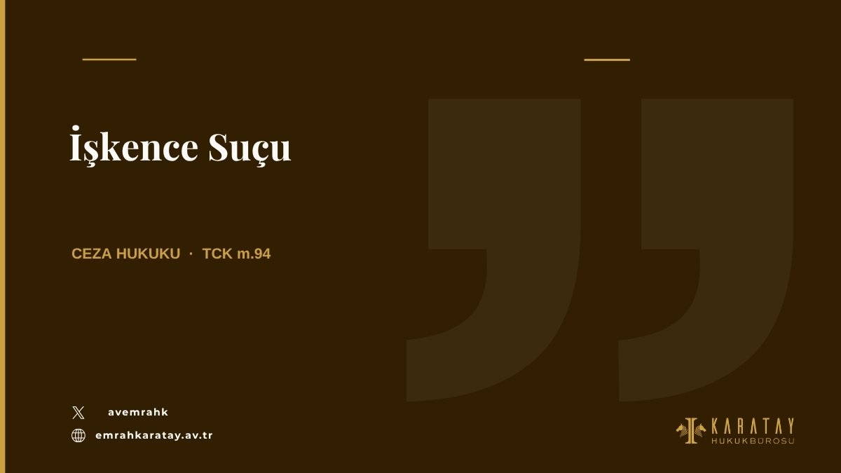 İşkence suçu, TCK m.94