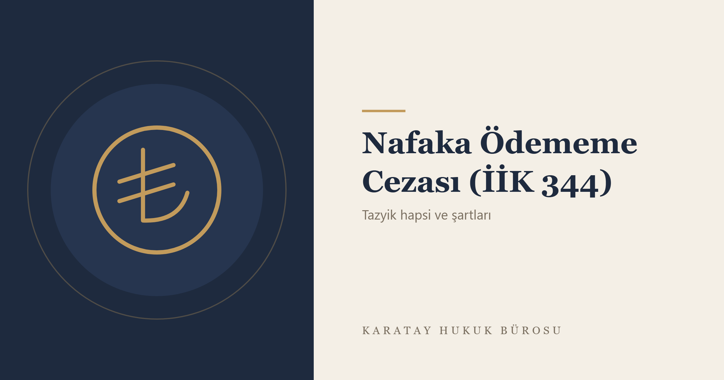 Nafaka Ödememe Cezası (İİK 344) konulu yazının görseli