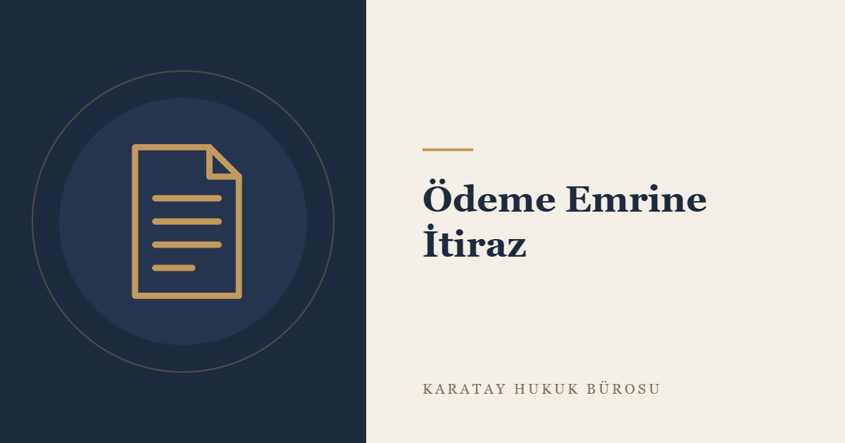 Ödeme Emrine İtiraz konulu yazının görseli