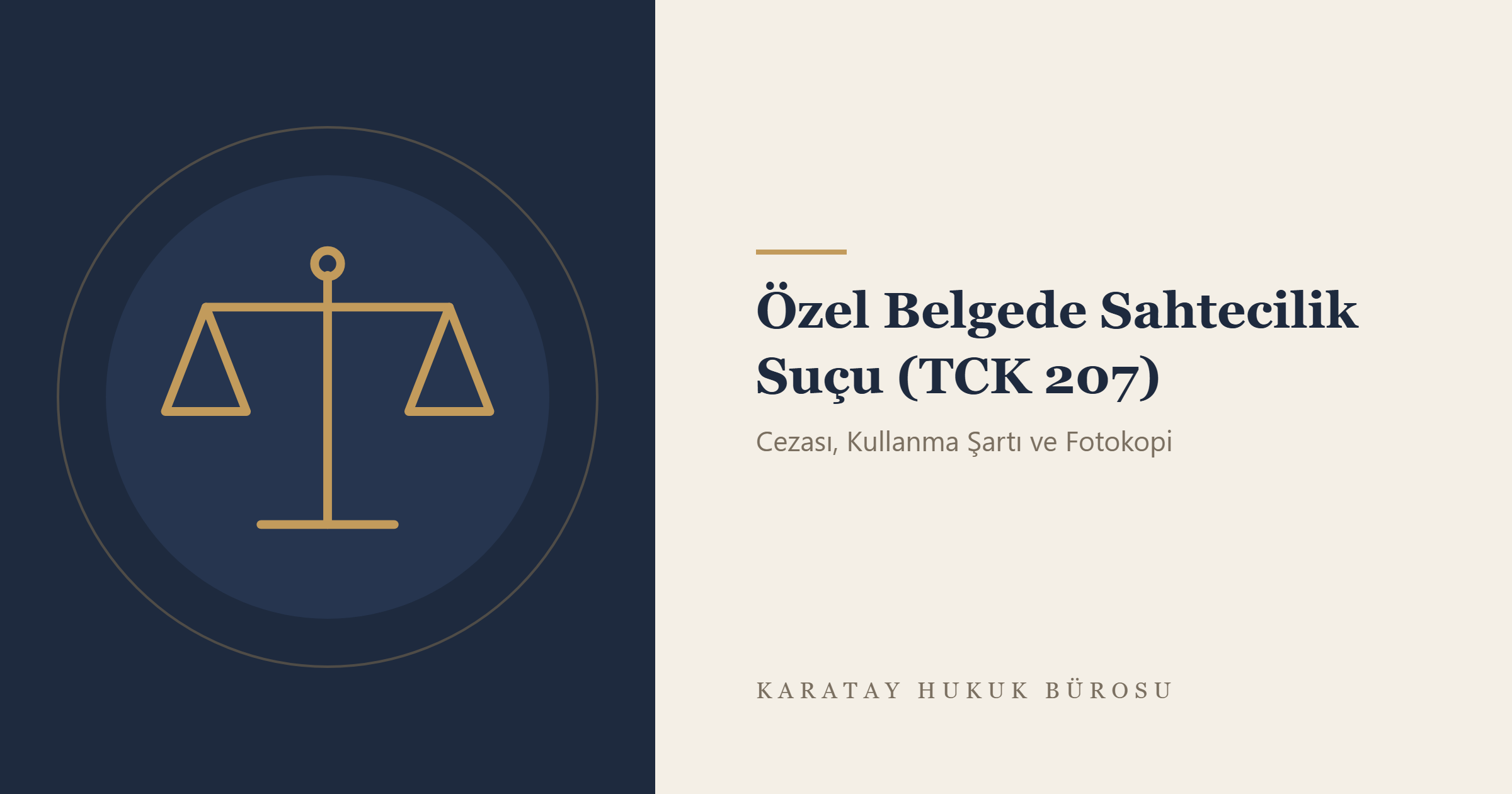 Özel Belgede Sahtecilik Suçu (TCK 207) konulu yazının görseli