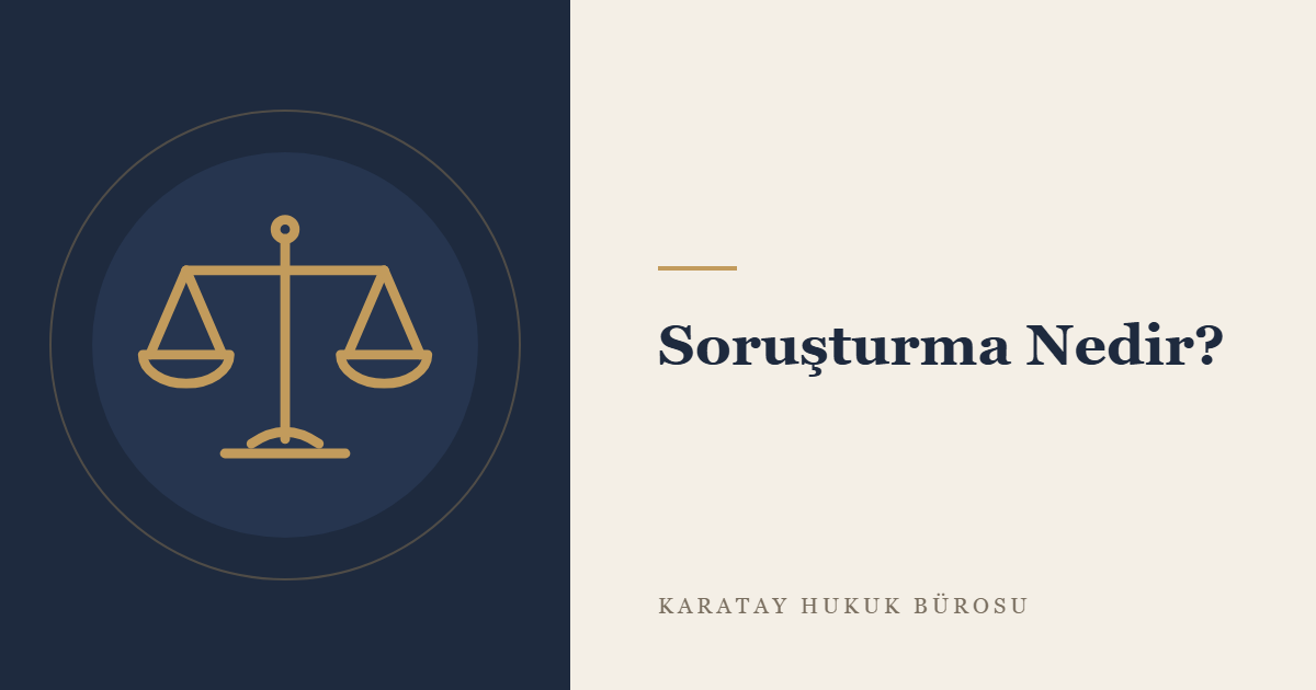 Soruşturma Evresi ve Soruşturma Yapılmasına Yer Olmadığına Dair Karar (SYOK) konulu yazının görseli
