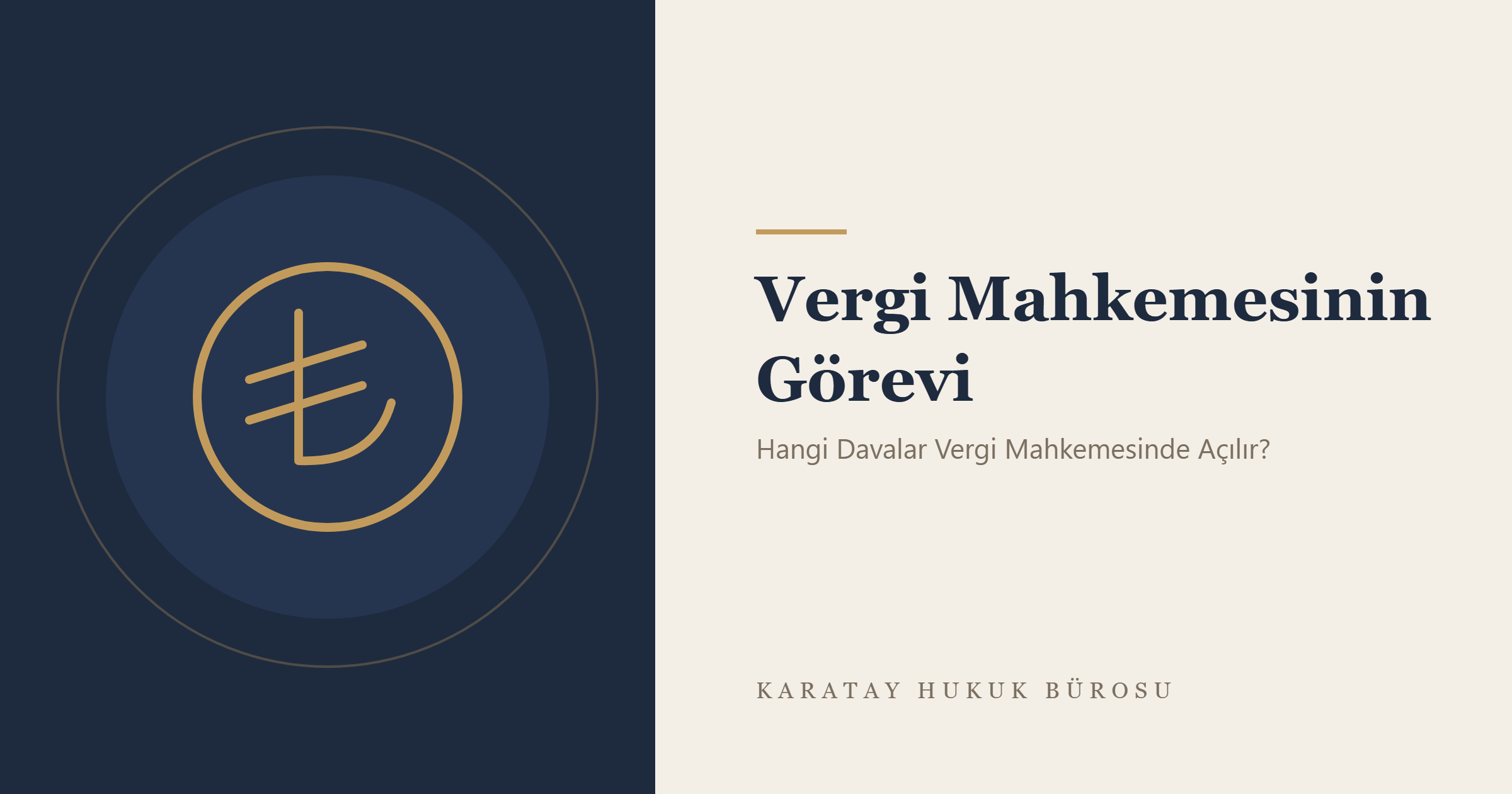 Vergi Mahkemesinin Görevi konulu yazının görseli
