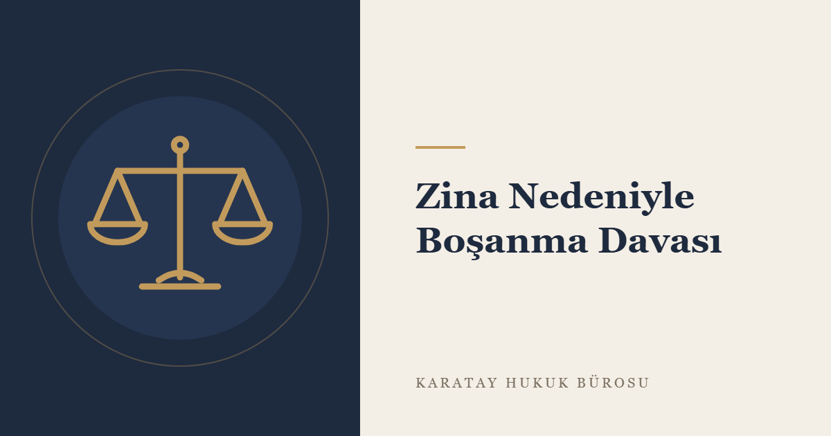 Zina Nedeniyle Boşanma Davası konulu yazının görseli